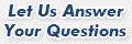 Let Us Answer Your Questions